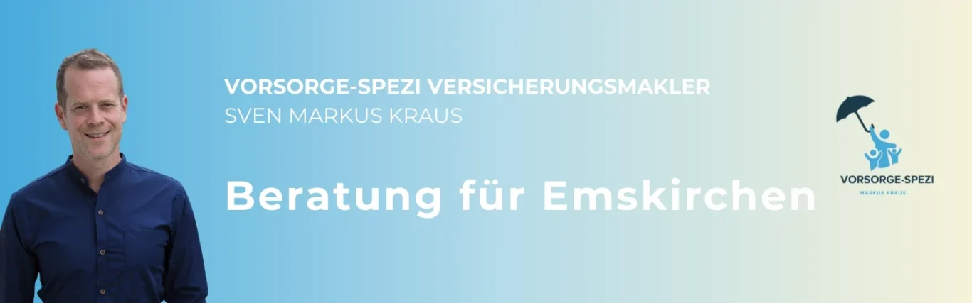 Vorsorge-Spezi Versicherungsmakler Sven Markus Kraus. Beratung für Emskirchen